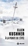 Ellen Kushner - A la pointe de l'épée.