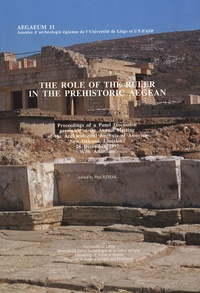 Ellen N. Davis et Robert B. Koehl - The Role of the Ruler in the Prehistoric Aegean - Proceedings of a Panel Discussion presented at the Annual Meeting of the Archaeological Institute of America New Orleans, Louisiana 28 December 1992 With Additions Edition anglaise.