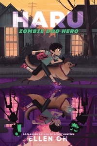 Ellen Oh - Haru, Zombie Dog Hero.