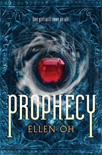 Ellen Oh - Prophecy.