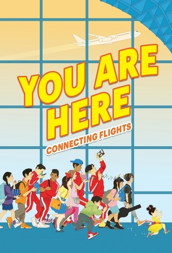 Ellen Oh - You Are Here: Connecting Flights.