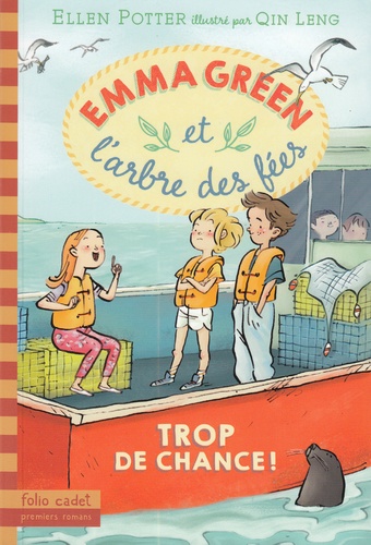 Emma Green et l'arbre des fées Tome 2 Trop de chance ! - Occasion