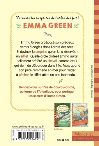 Emma Green et l'arbre des fées Tome 3 Le sifflet magique