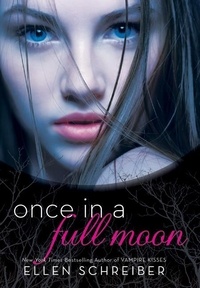 Ellen Schreiber - Once in a Full Moon.