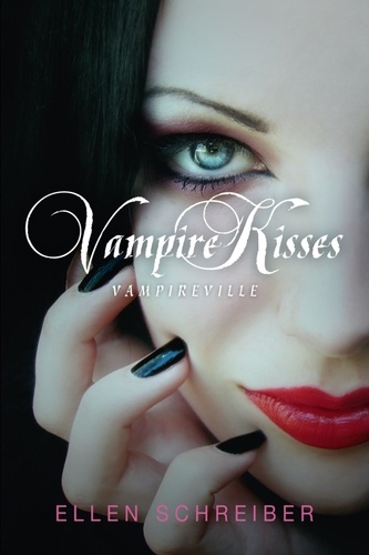 Vampire Kisses Tome 3 Vampireville