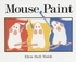 Ellen Stoll Walsh - Mouse Paint.