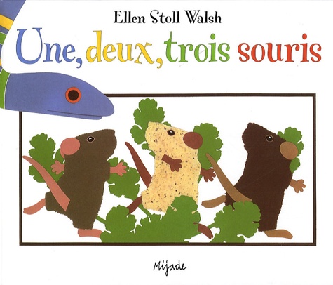 Ellen Stoll Walsh - Une, deux, trois souris.