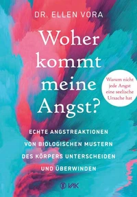 Woher kommt meine Angst?