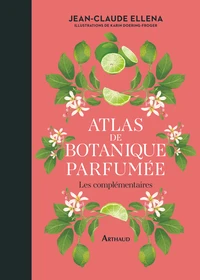 Atlas de botanique parfumée