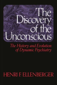 The Discovery of the Unconscious