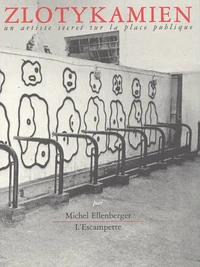 Zlotykamien. Un Artiste Secret Sur La Place Publique