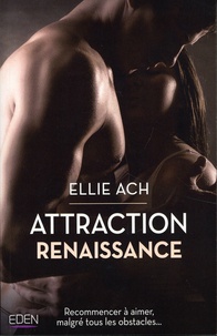 Ellie Ach - Attraction renaissance.