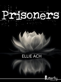 Ellie Ach - Prisoners.