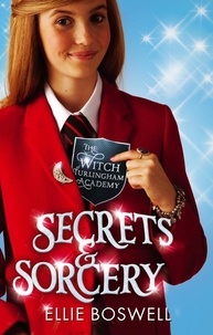 Ellie Boswell - Secrets and Sorcery - Book 3.