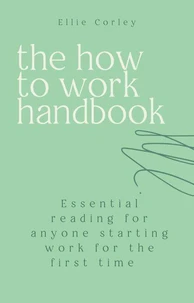 The How to Work Handbook