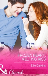 Ellie Darkins - Frozen Heart, Melting Kiss.