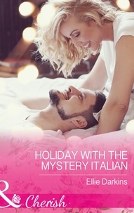Ellie Darkins - Holiday With The Mystery Italian.