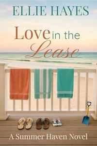 Love in the Lease: A Summer Haven Novel