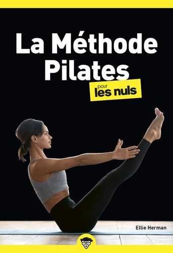 La Méthode Pilates pour les Nuls 2e édition
