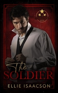  Ellie Isaacson - The Soldier - D'Angelo Syndicate Series, #4.
