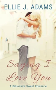 Saying I Love You