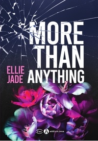 Ellie Jade - More than Anything.