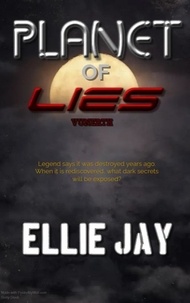  Ellie Jay - Planet of Lies - The Deception of Avii Saga, #1.