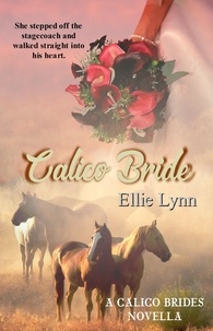  Ellie Lynn - Calico Bride - Calico Brides.