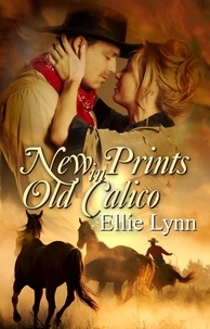  Ellie Lynn - New Prints In Old Calico - Calico Brides, #1.