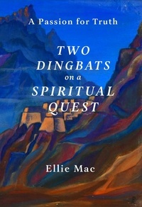  ELLIE MAC - Two Dingbats on a Spiritual Quest.