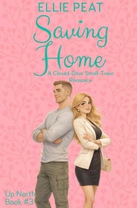 Saving Home: A Closed-Door Small-Town Romance