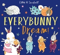 Ellie Sandall - Everybunny Dream.