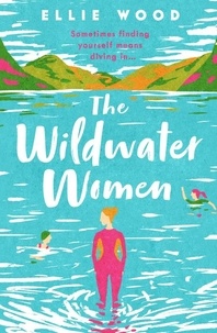 Ellie Wood - The Wildwater Women.