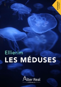  Ellierim - Les méduses.