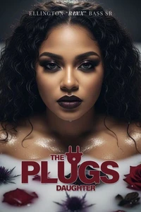 The Plug's Daughter