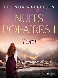 Tora – Nuits polaires, Livre 1