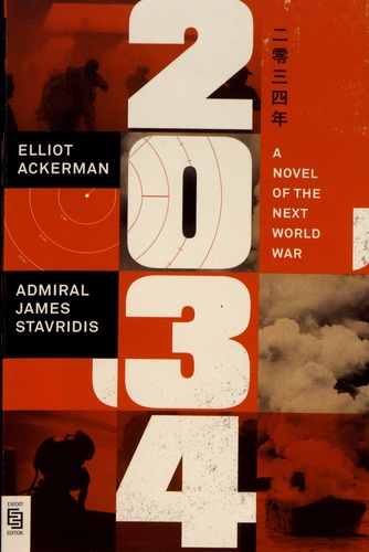 2034. A novel of the next war