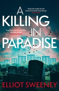 Elliot F. Sweeney - A Killing in Paradise.