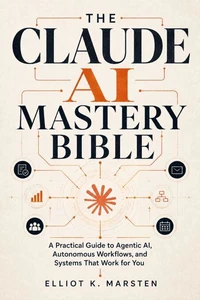 THE CLAUDE AI MASTERY BIBLE