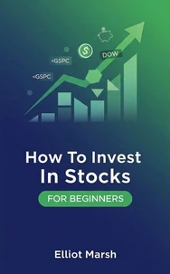 How To Invest In Stocks For Beginners