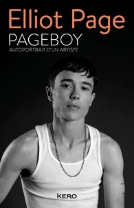 Google livres epub téléchargements Pageboy  - Autoportrait d'un artiste par Elliot Page, Marie Brazilier MOBI