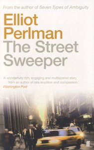 Elliot Perlman - The Street Sweeper.