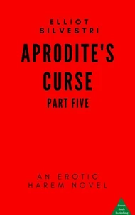 Aphrodite’s Curse Part Five