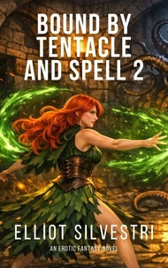 Bound by Tentacle and Spell 2