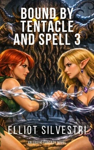 Bound by Tentacle and Spell 3