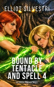 Bound by Tentacle and Spell 4