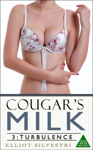 Cougar’s Milk 3: Turbulence