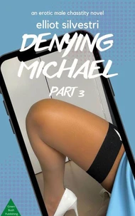 Denying Michael Part 3