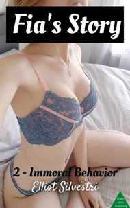 Fia's Story 2 - Immoral Behavior
