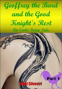 Geoffrey the Bard and the Good Knight’s Rest Part 1